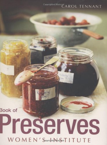 Women's Institute Book of Preserves Leisure, Home & Garden