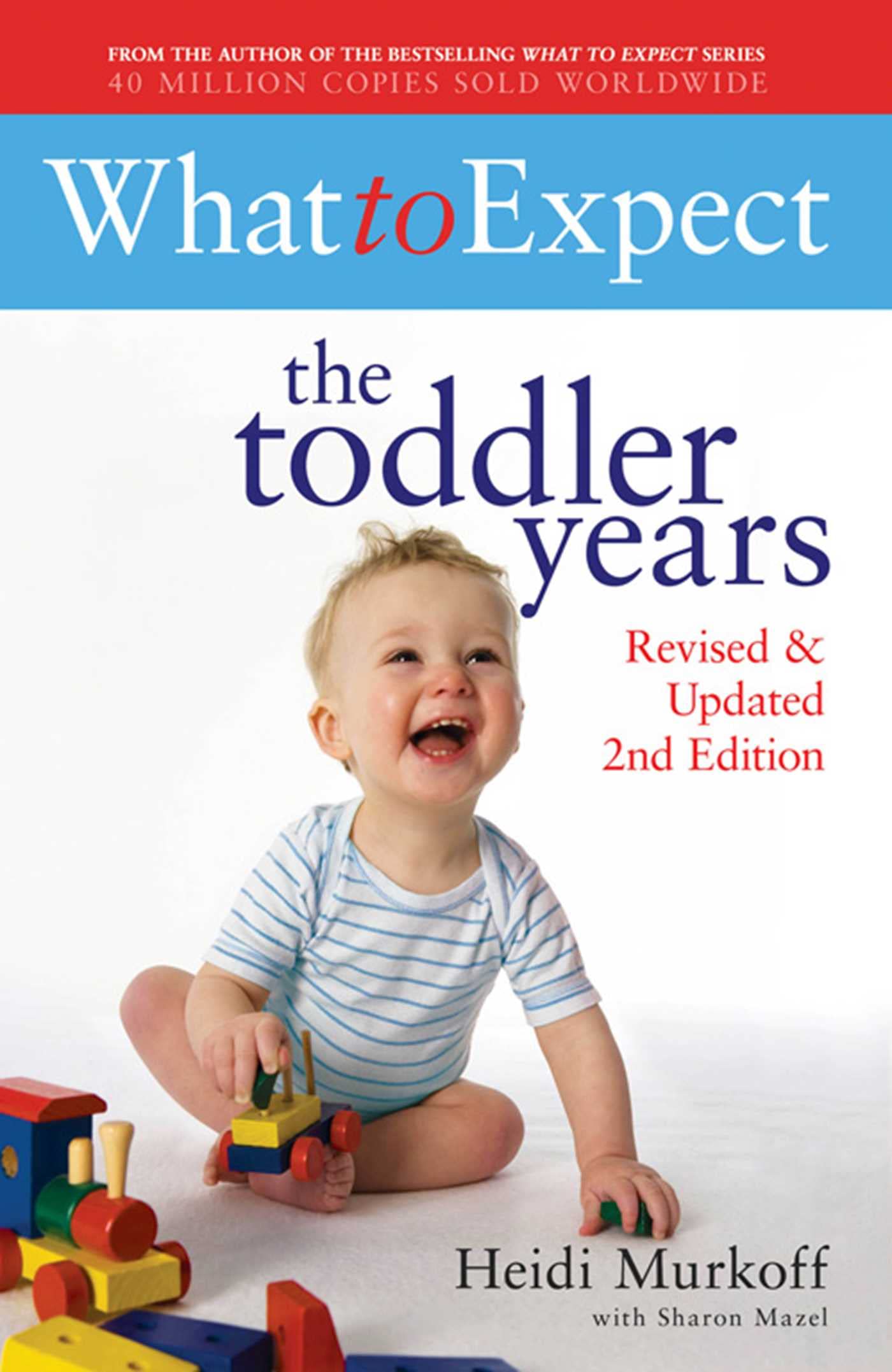 What to Expect: The Toddler Years 2nd Edition: Forew. by Morris Green and Perry W. Lesh Parents & Children