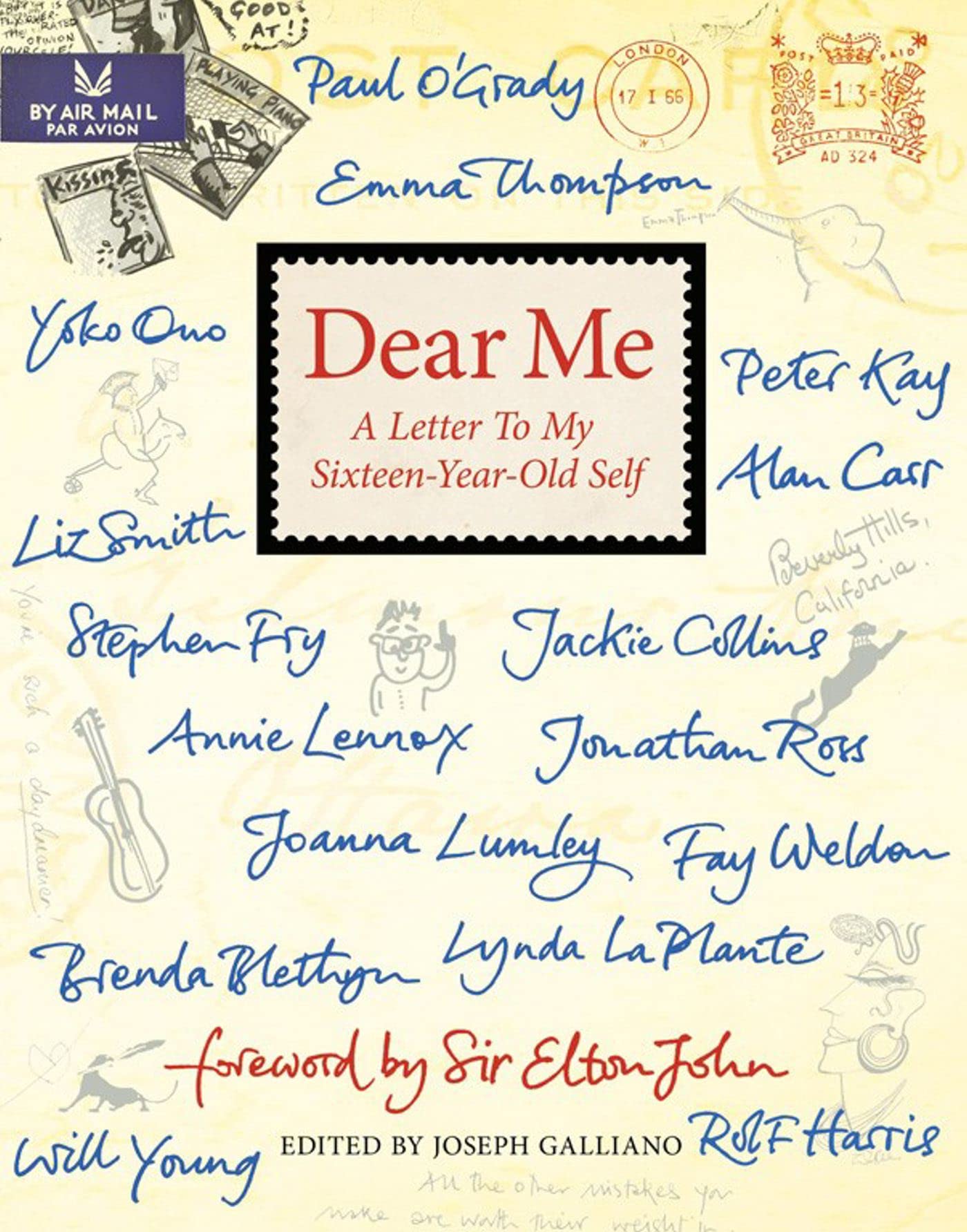 Dear Me: A Letter to My Sixteen-Year-Old Self Contemporary literature