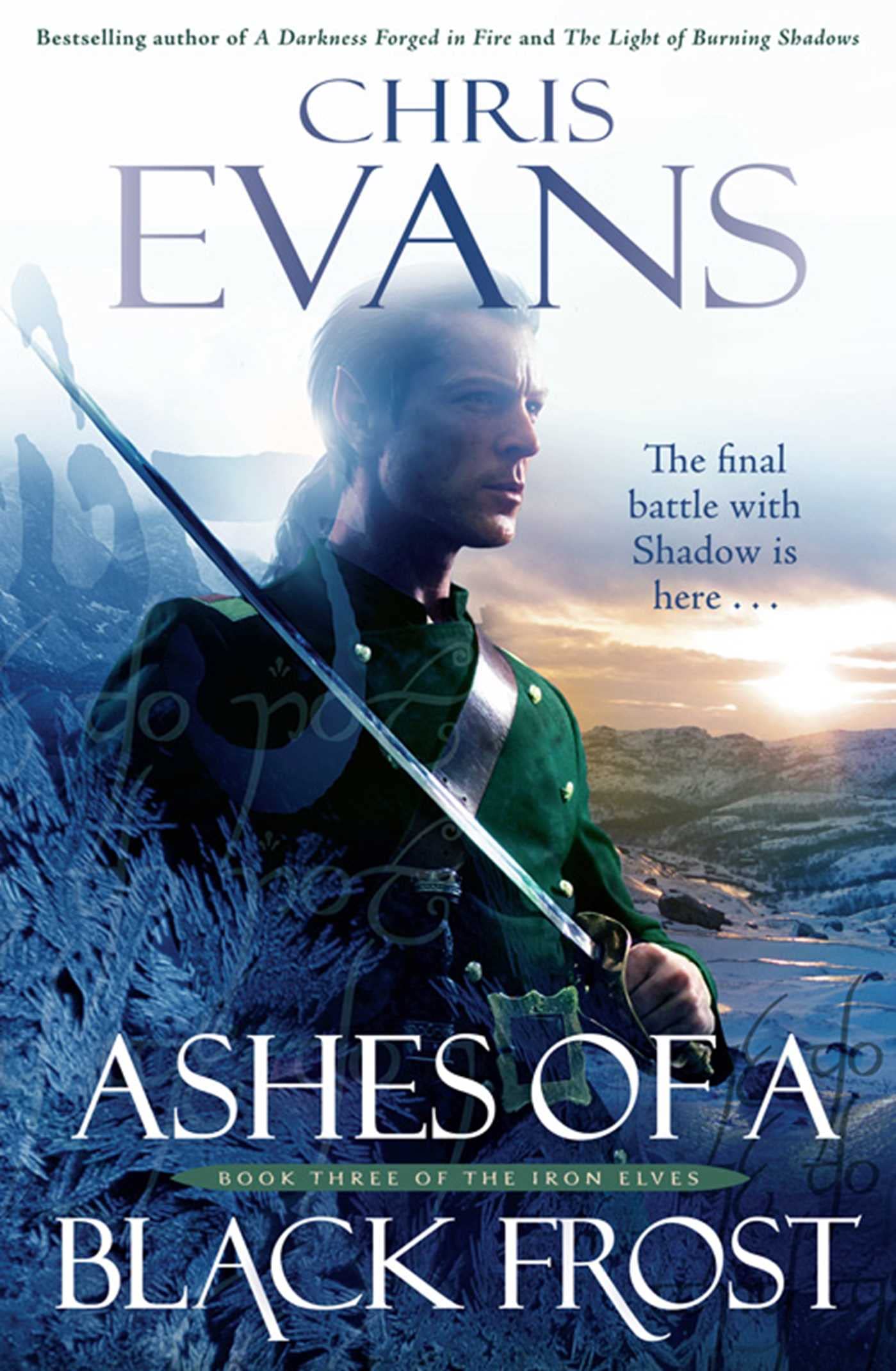 Ashes of a Black Frost: Book Three of The Iron Elves Fantasy & Sci-Fi