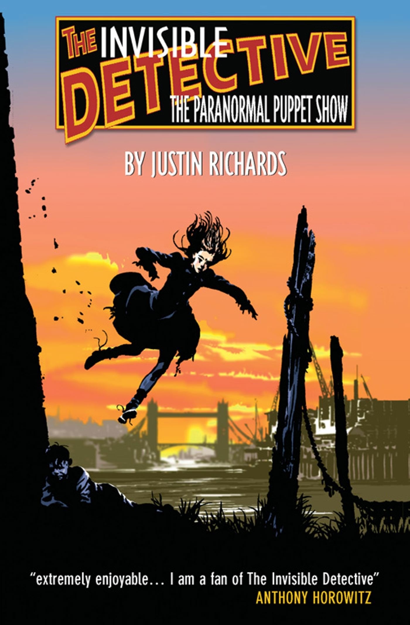 The Paranormal Puppet Show (Invisible Detective) Novels & Short Stories