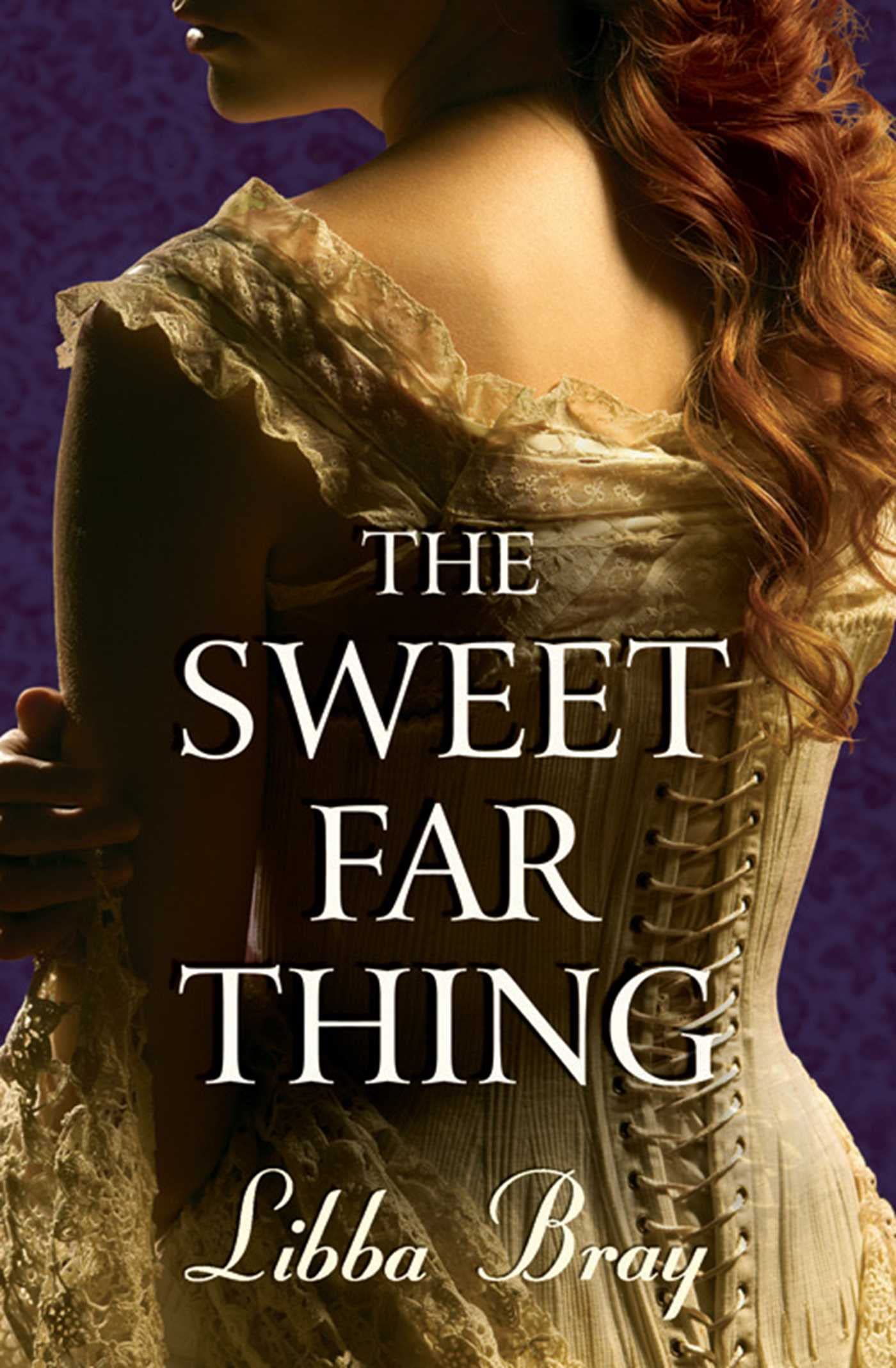 The Sweet Far Thing (The Gemma Doyle Trilogy, Band 3) Fiction