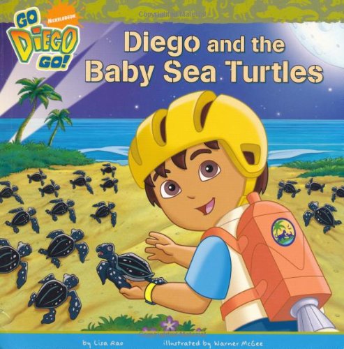Diego and the Baby Sea Turtles ("Go Diego Go!") Novels & Short Stories