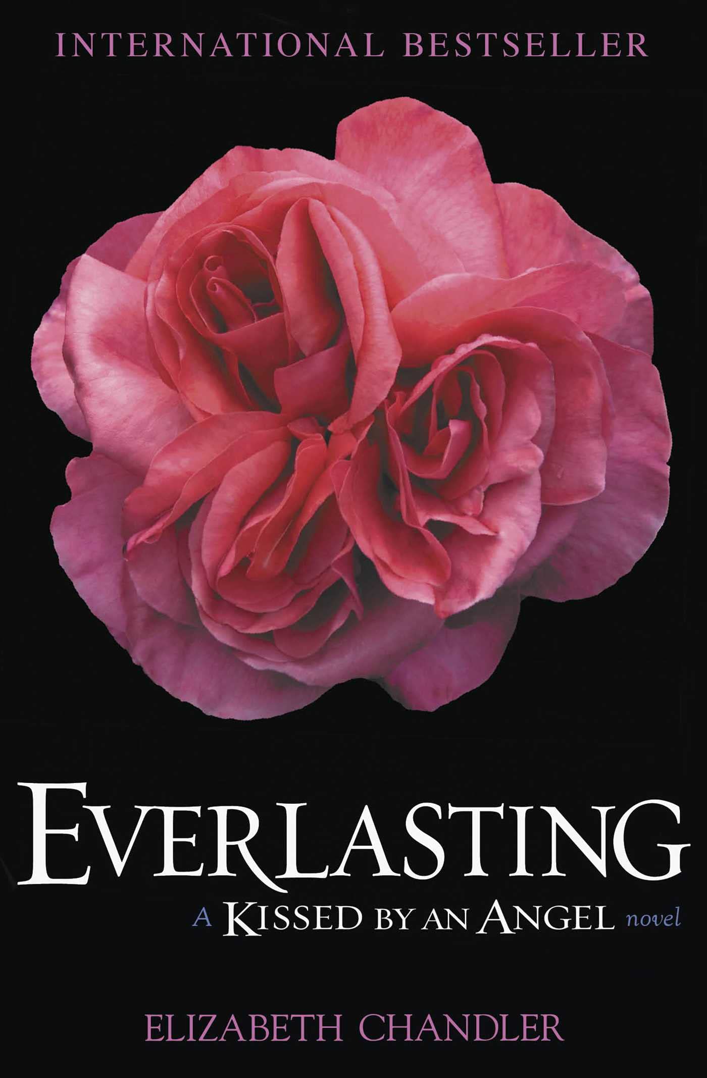 Everlasting: A Kissed by an Angel Novel Romance
