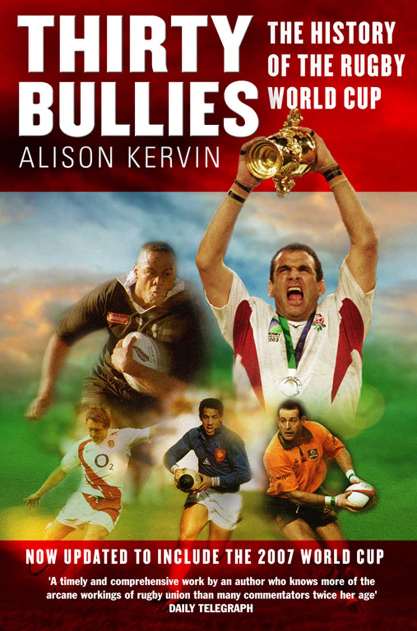 Thirty Bullies: A History of the Rugby World Cup book