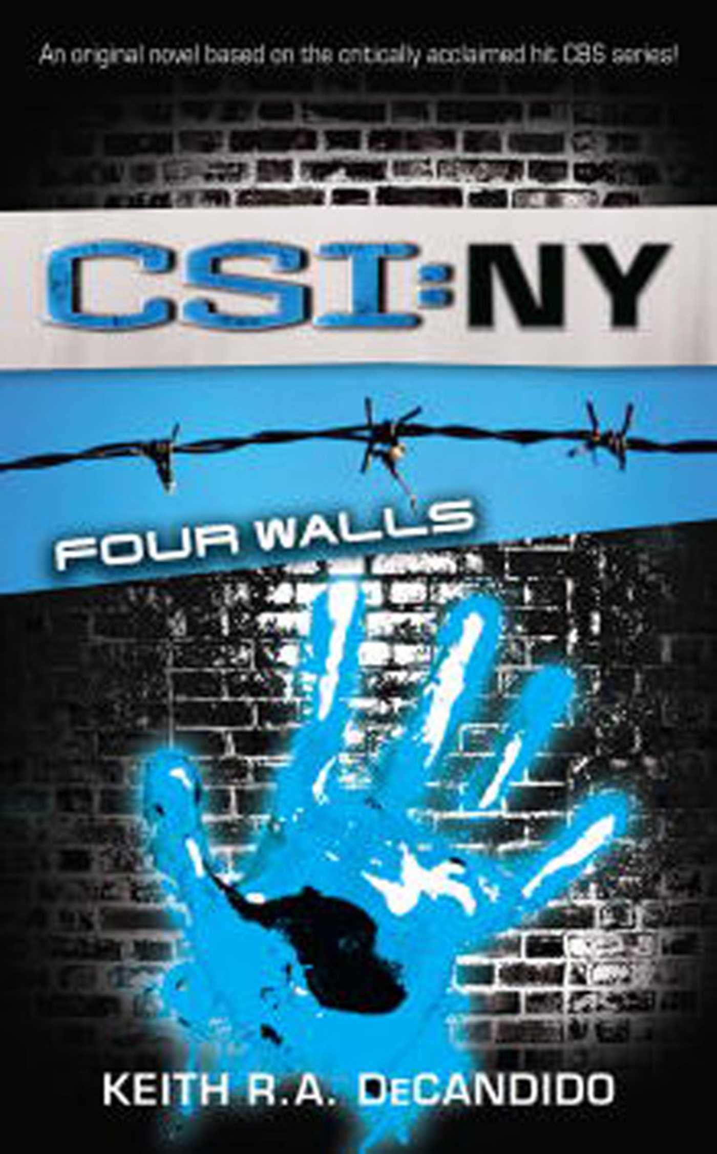 CSI NY: Four Walls (CSI: New York) Contemporary literature