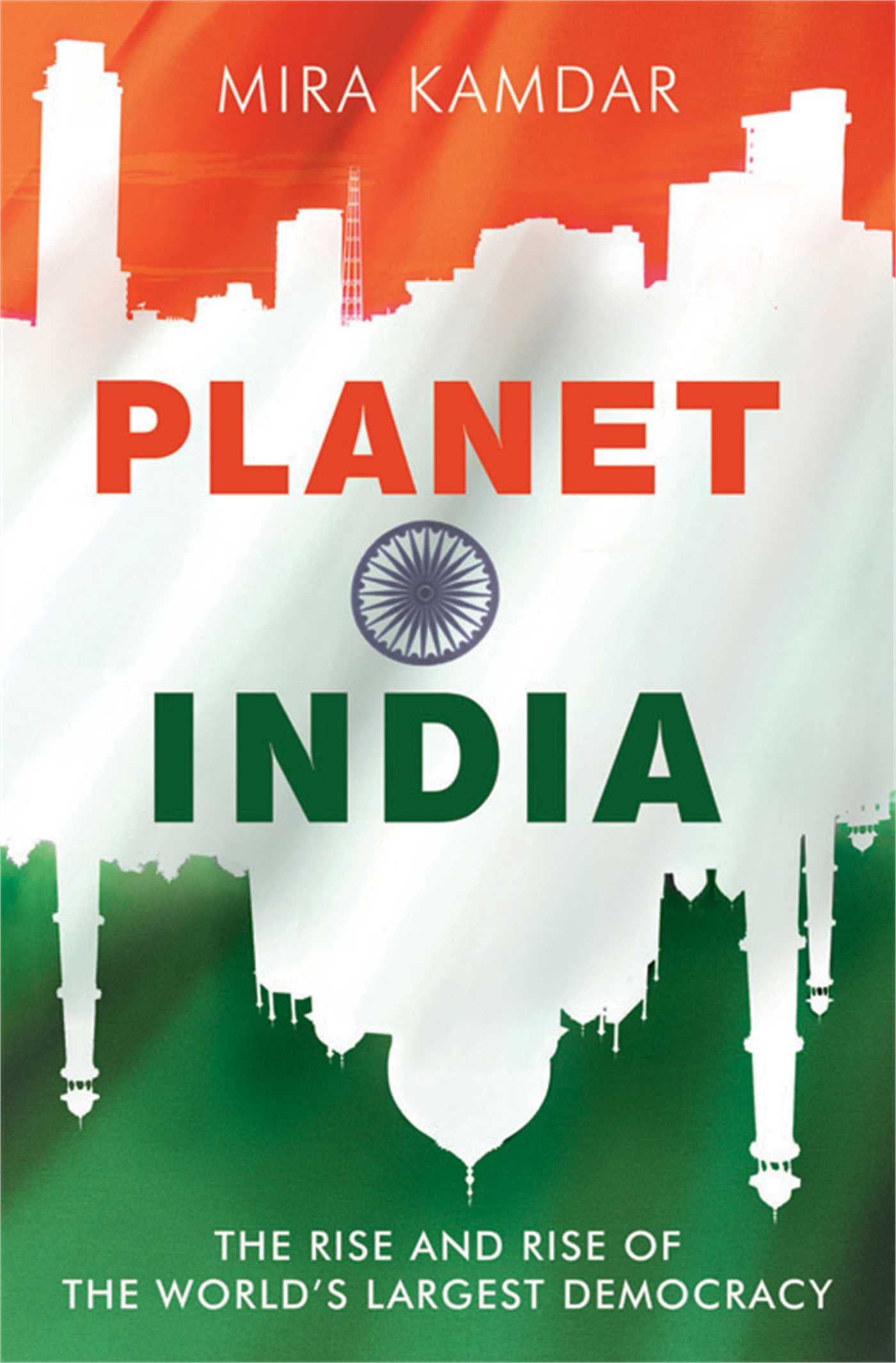 Planet India: The Turbulent Rise of the World's Largest Democracy Books