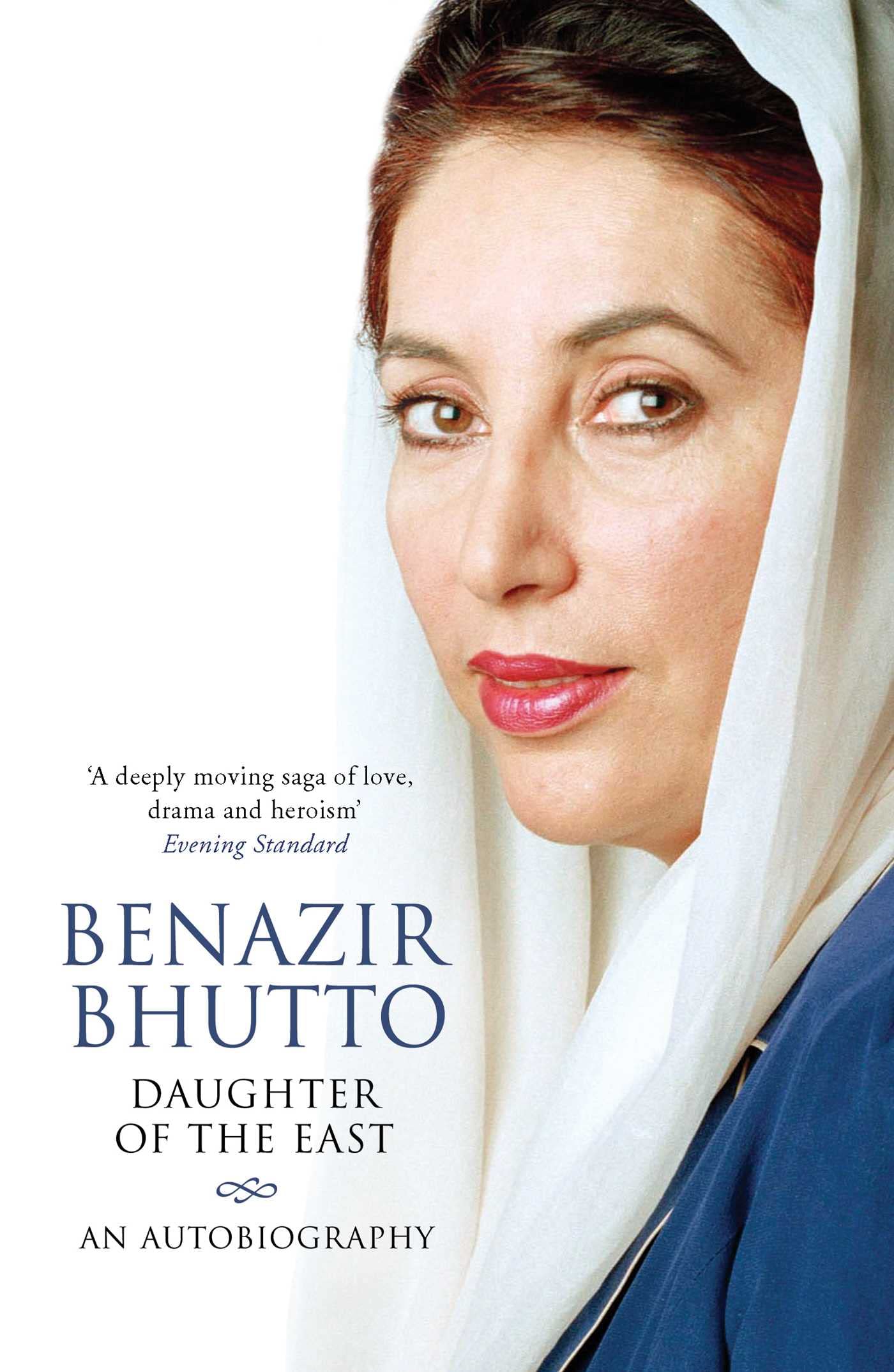 Daughter of the East: An Autobiography Politics & Society