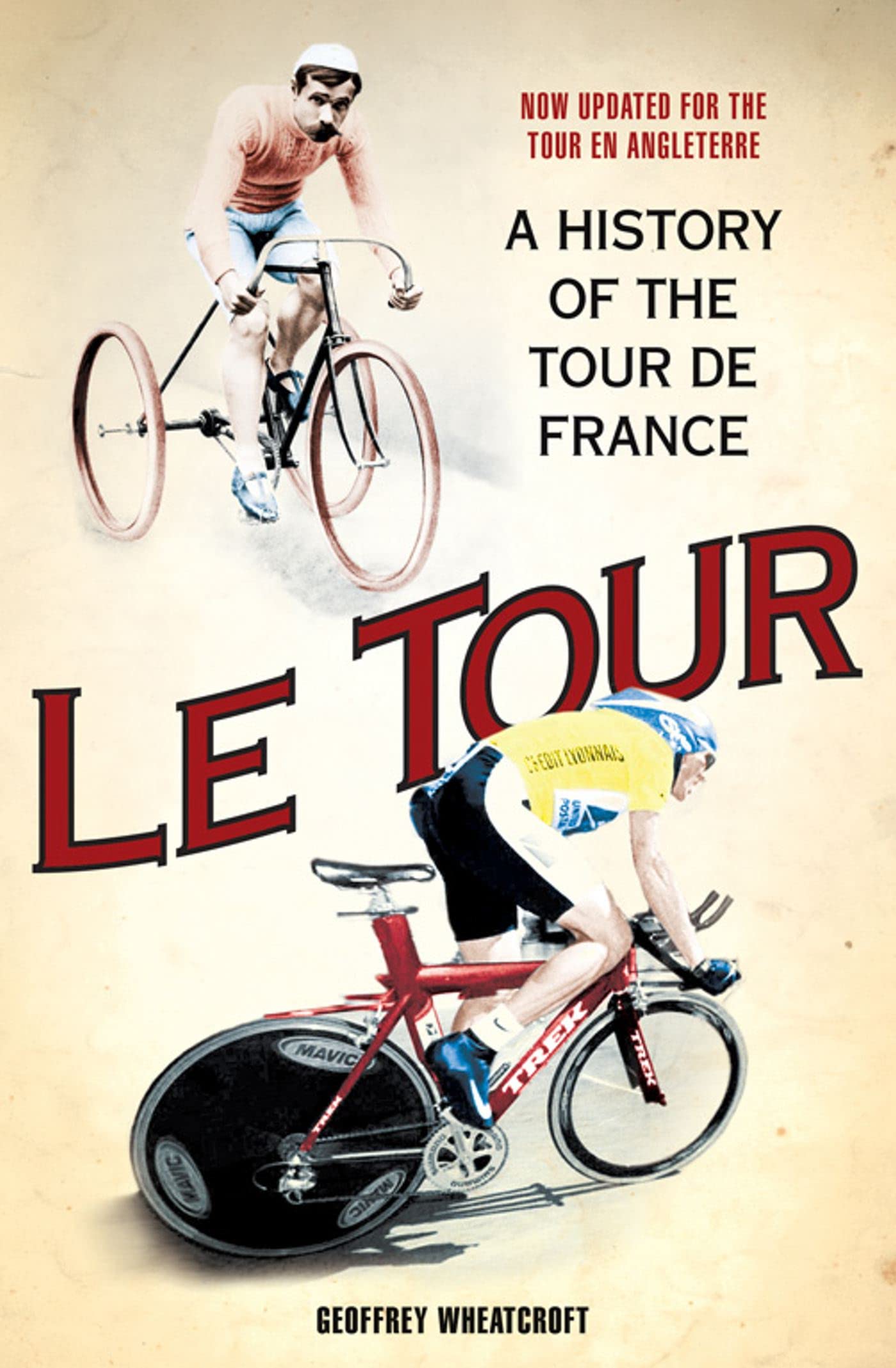Le Tour: A History of the Tour De France Leisure & Fun