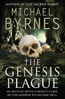 The Genesis Plague: An Ancient Myth, A Deadly Curse, a perfect thriller for fans of Dan Brown book
