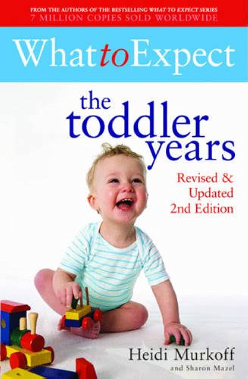 What to Expect: The Toddler Years: Forew. by Morris Green and Perry W. Lesh Parents & Children
