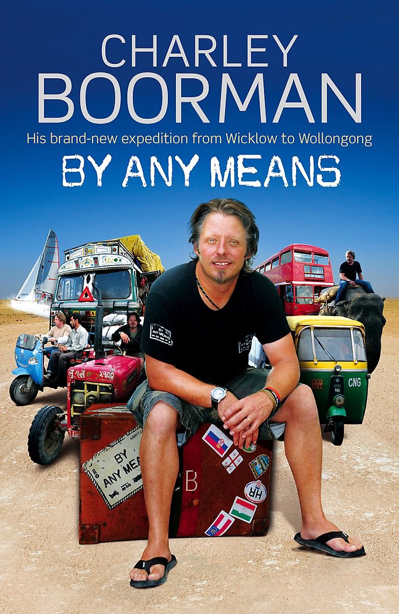 By Any Means, English edition: From Wicklow to Wollongong Leisure, Home & Garden