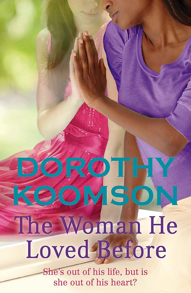 The Woman He Loved Before: She's out of his life, but is she out of his heart? Contemporary literature Books