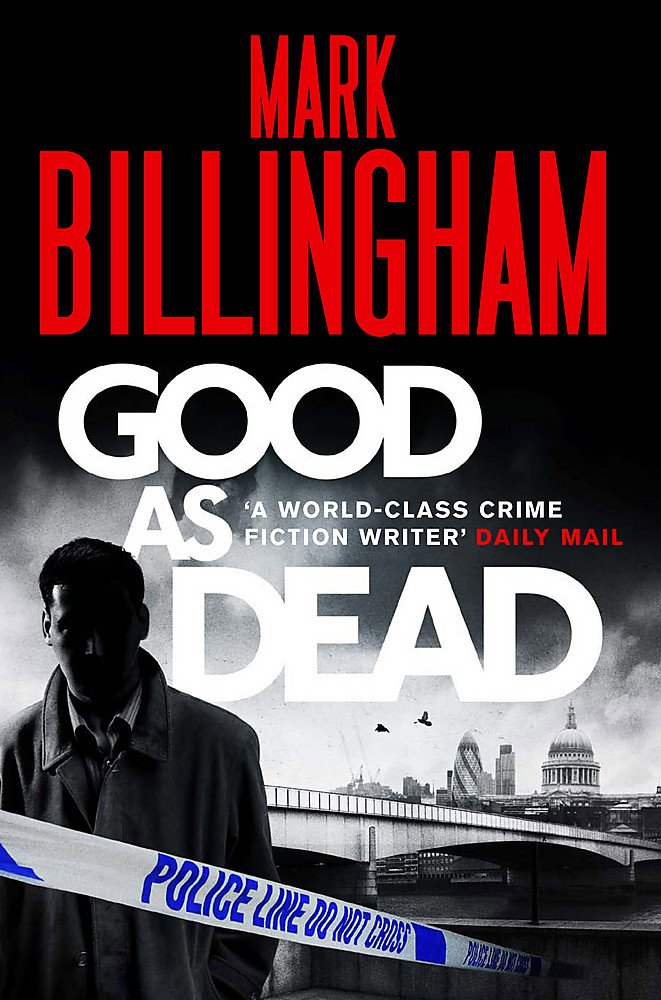 Good as Dead: Nominiert: International Thriller Writers Award 2012 (Tom Thorne Novels) Contemporary literature