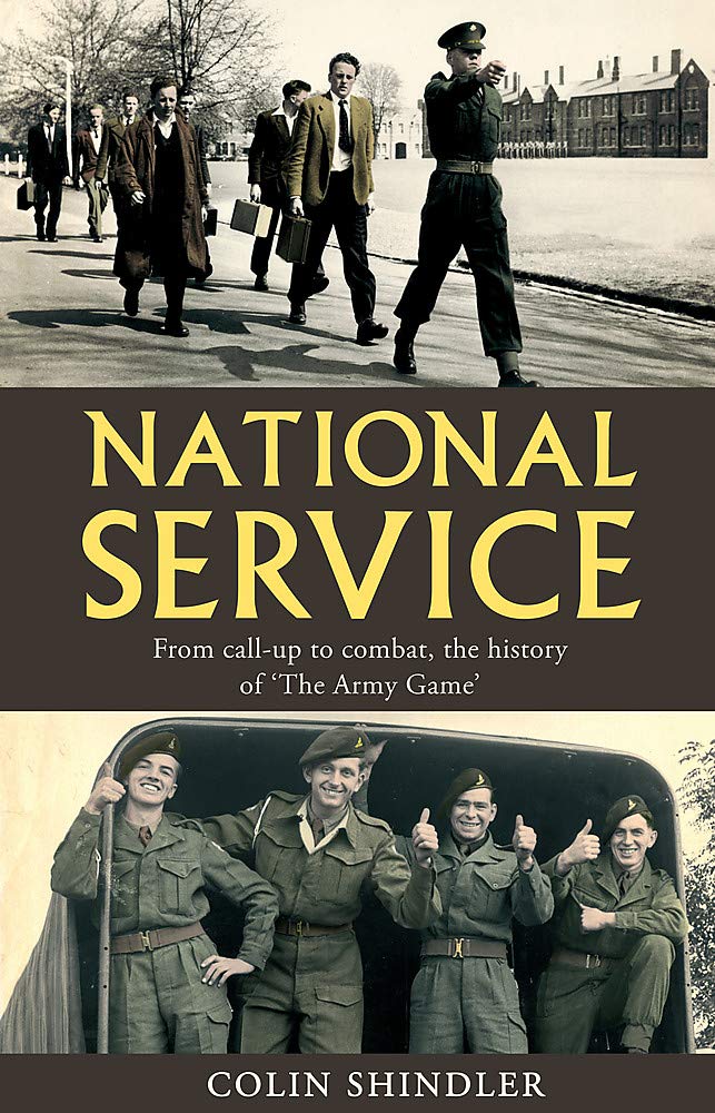 National Service: From Aldershot to Aden: Tales from the Conscripts, 1946-62 Social Sciences