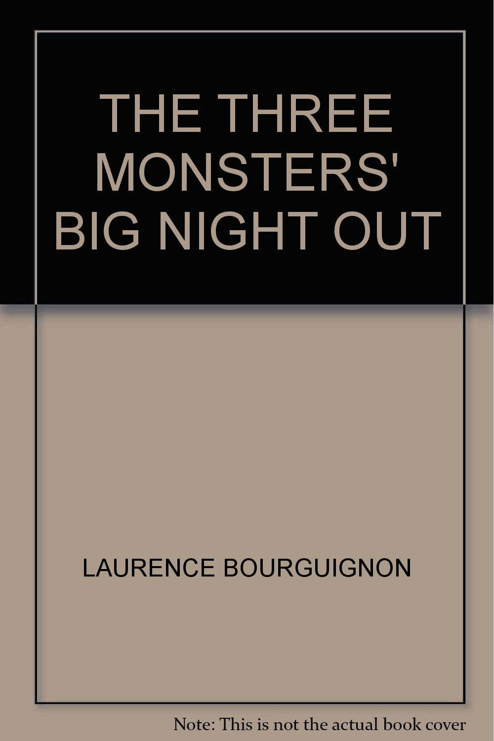 The three monsters' big night out Books