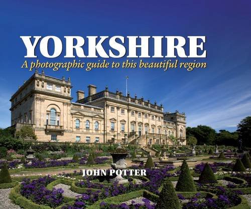 Yorkshire - a Photographic Guide to This Beautiful Region (Photographic Guides) Leisure, Home & Garden