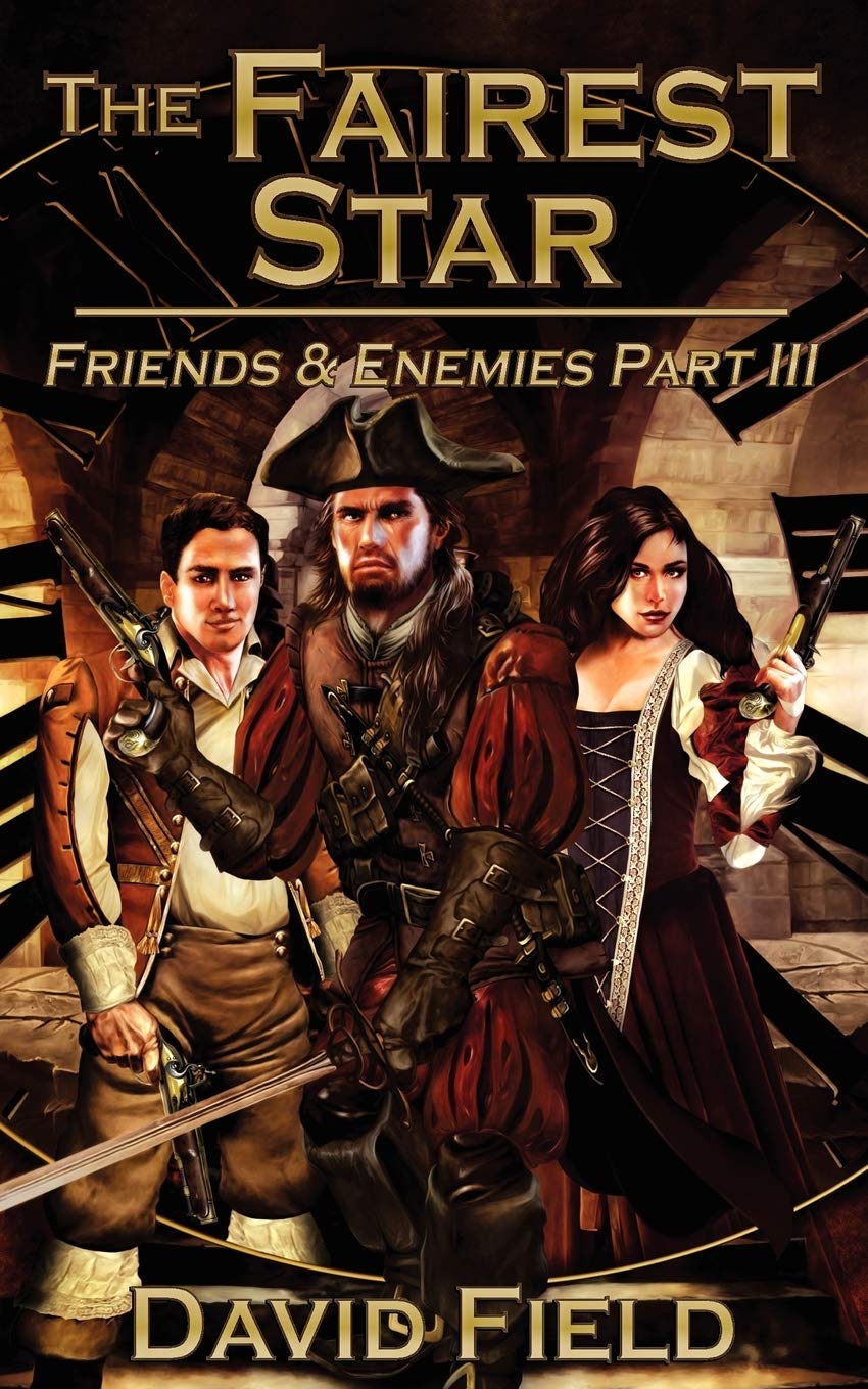 The Fairest Star: Friends and Enemies Part III Action & Adventure