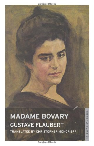 Madame Bovary (Oneworld Classics) Classics