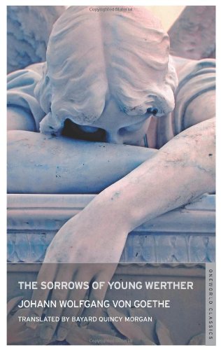 Sorrows of Young Werther (Oneworld Classics) Drama