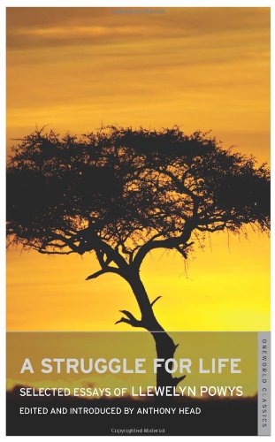 Struggle for Life: Selected essyas (Oneworld Classics) Philosophy