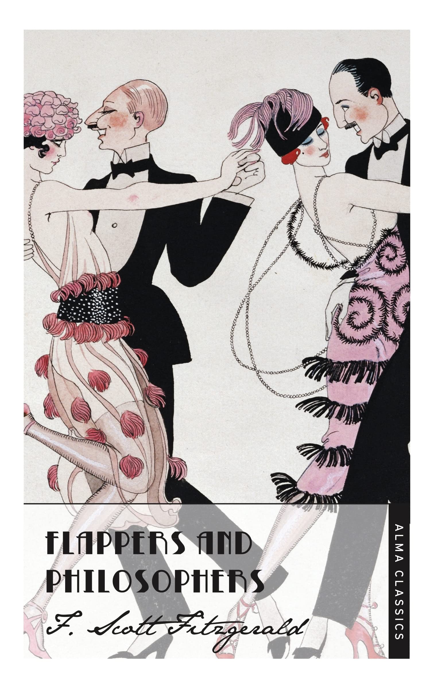 Flappers and Philosophers: Deluxe Annotated Edition (The F. Scott Fitzgerald Collection) Essays & Short Stories