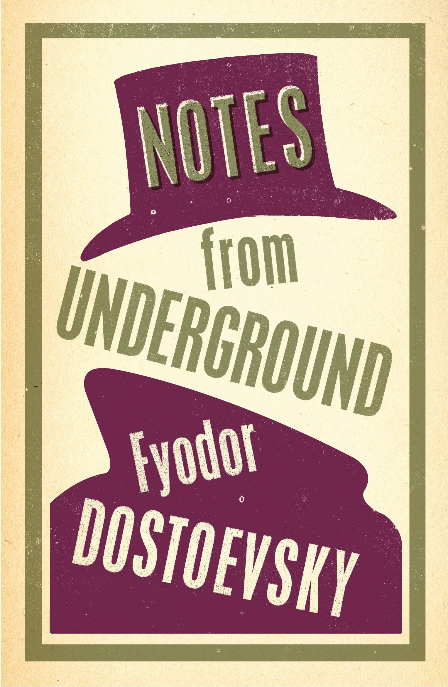 Notes from Underground: Fyodor Dostoevsky (Alma Classics) Classics