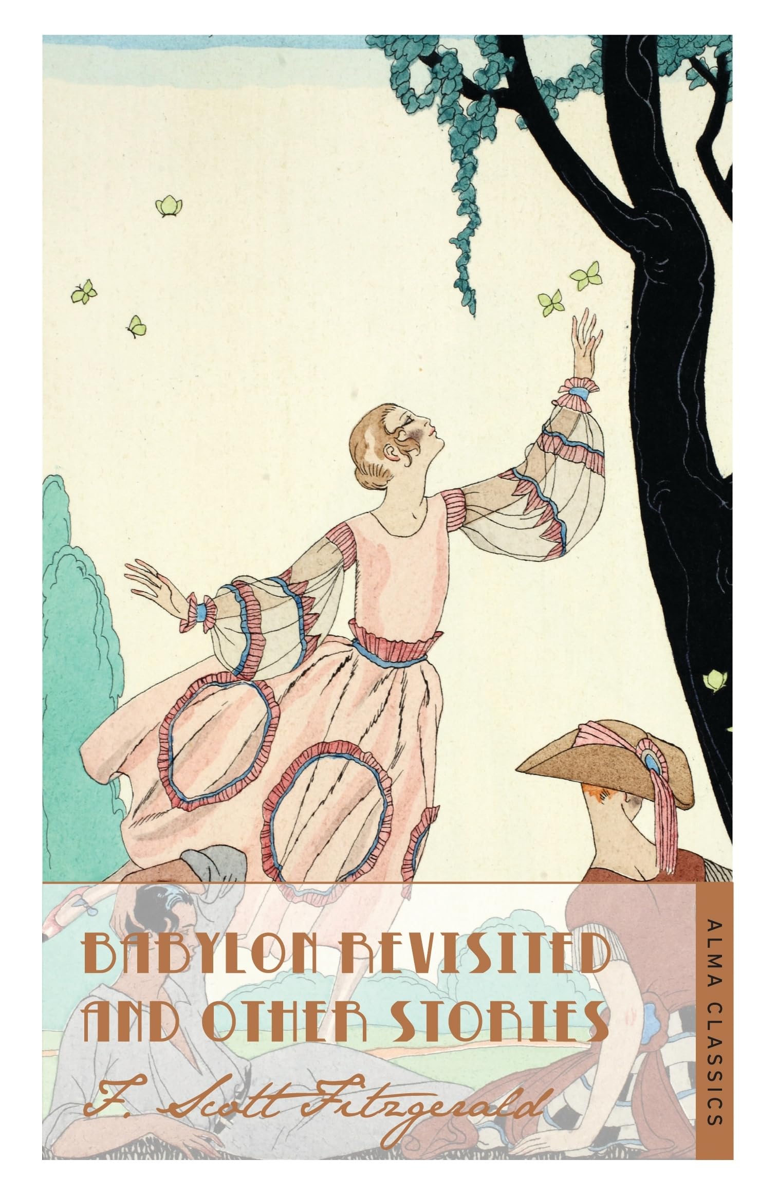 Babylon Revisited and Other Stories: Scott F. Fitzgerald. (The F. Scott Fitzgerald Collection) Essays & Short Stories