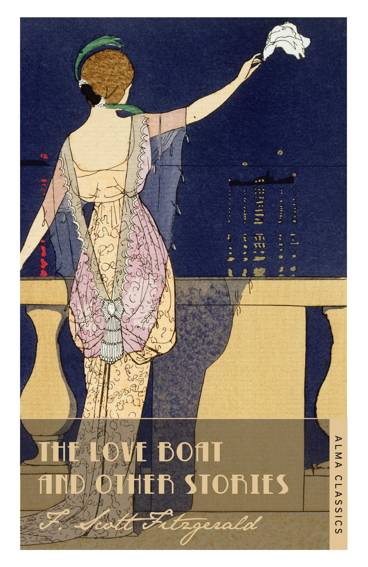 The Love Boat and Other Stories: Scott F. Fitzgerald (The F. Scott Fitzgerald Collection) Essays & Short Stories