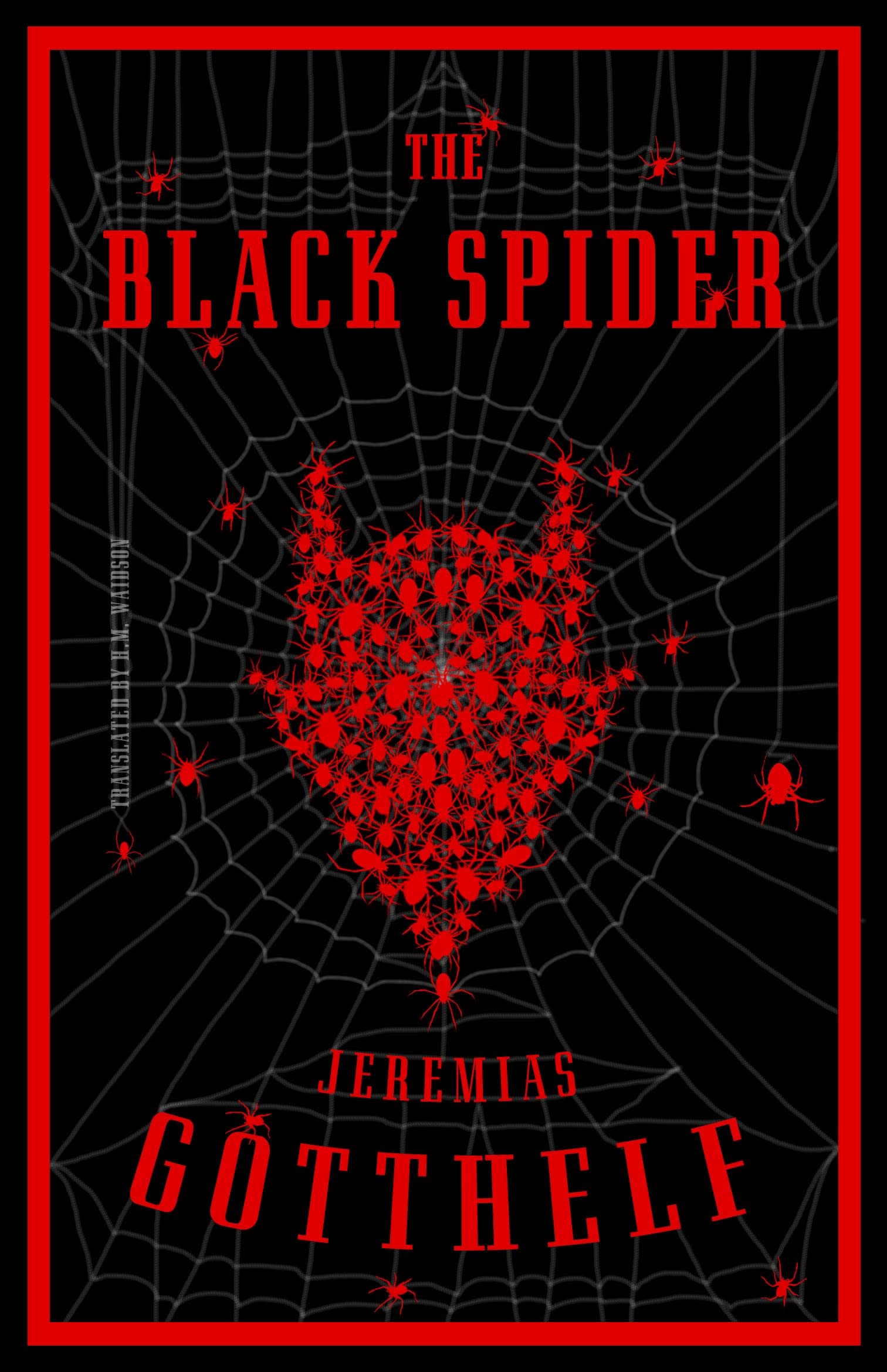 The Black Spider: Jeremias Gotthelf. Classics