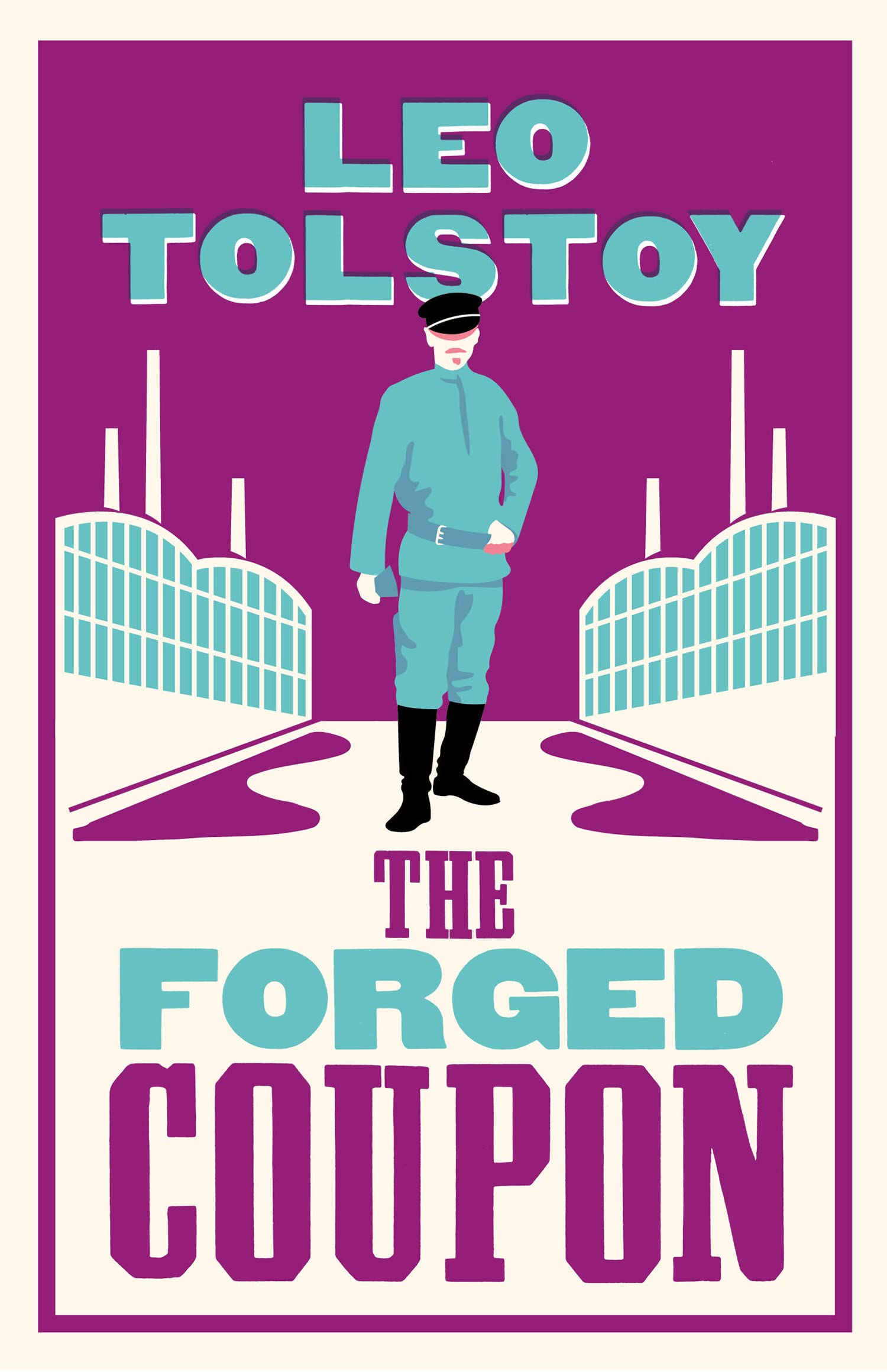 The Forged Coupon: New Translation: Leo Tolstoy Classics