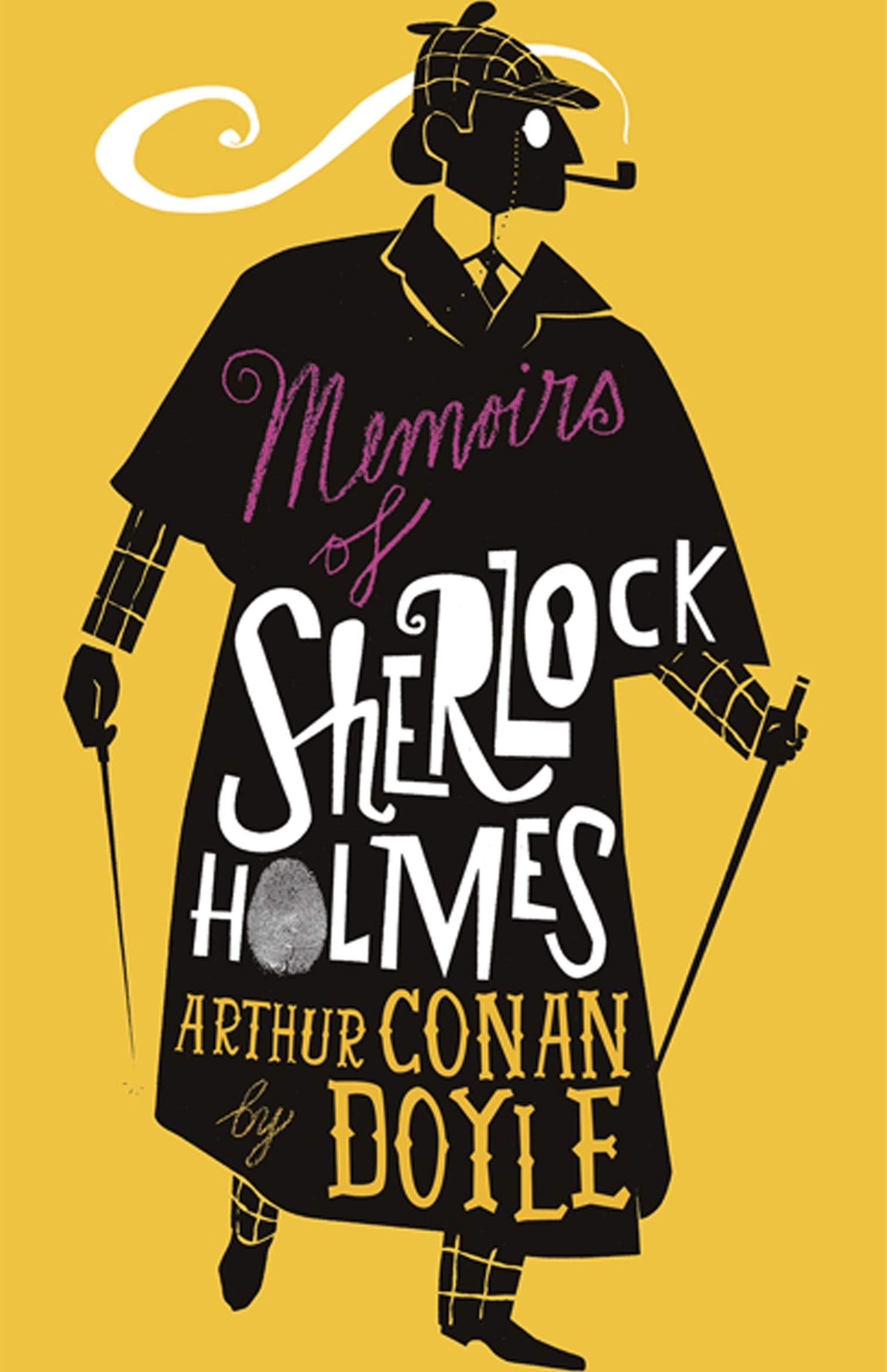 The Memoirs of Sherlock Holmes: Illustrated by David Mackintosh (Alma Junior Classics) Essays & Short Stories