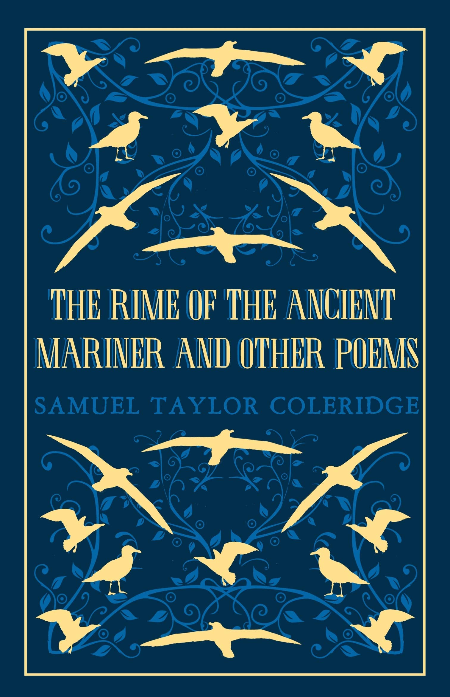 The Rime of the Ancient Mariner and Other Poems: Annotated Edition - This collection brings together poetry written throughout Coleridge's life (Great Poets Series) Social Sciences