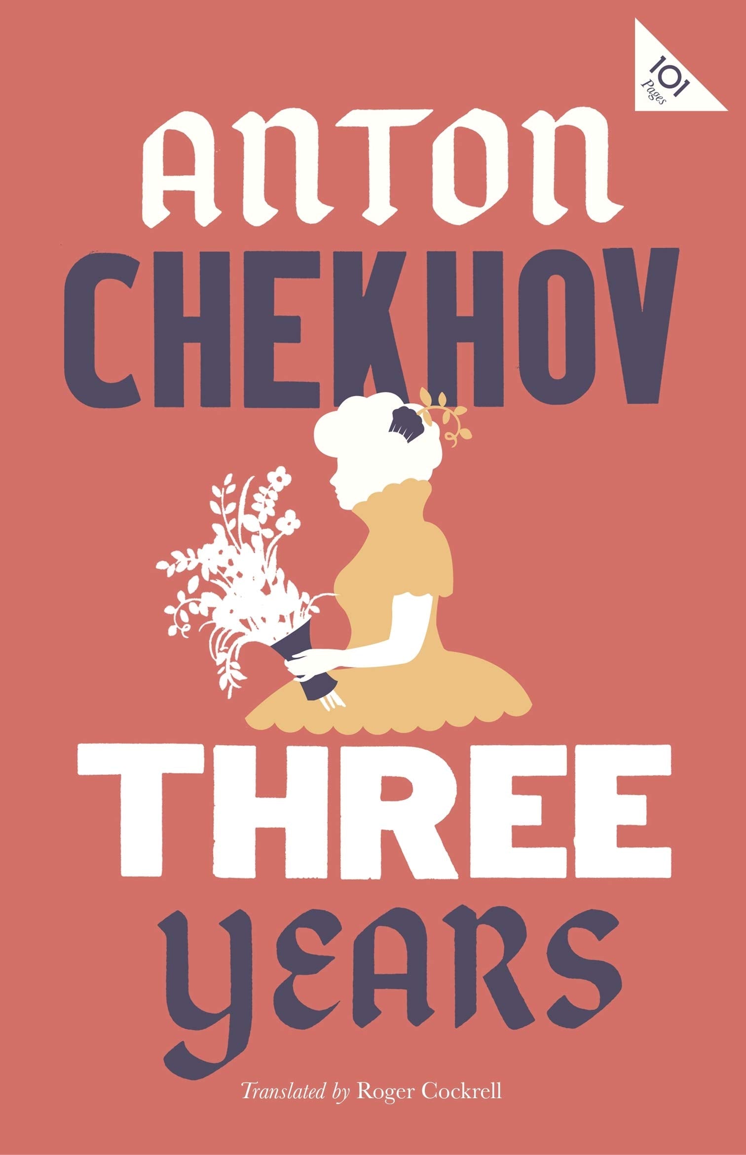 Three Years: Anton Chekhov (101 Pages) Classics