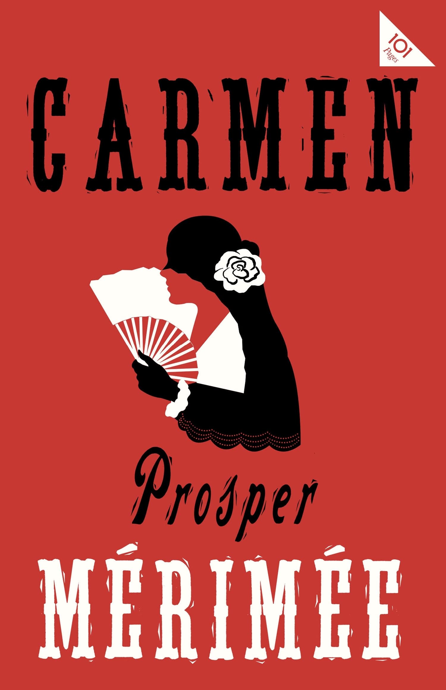 Carmen and The Venus of Ille: Accompanied by Another Famous Novella by Mérimée, the Venus of Ille (The Alma Classics: 101 Pages) Essays & Short Stories