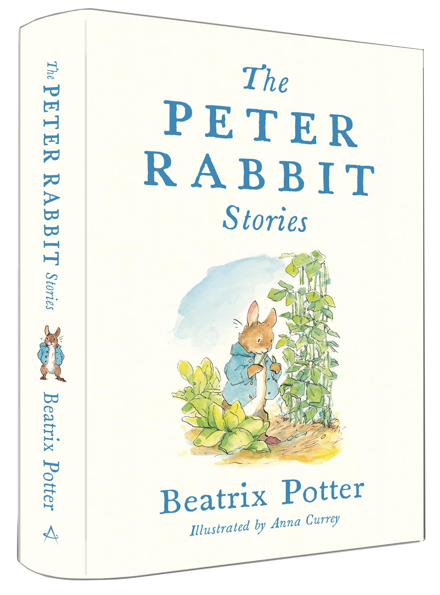 The Peter Rabbit Stories: Deluxe edition with 77 new colour illustrations by Anna Currey: The Perfect Easter Gift (Alma Junior Classics) Novels & Short Stories
