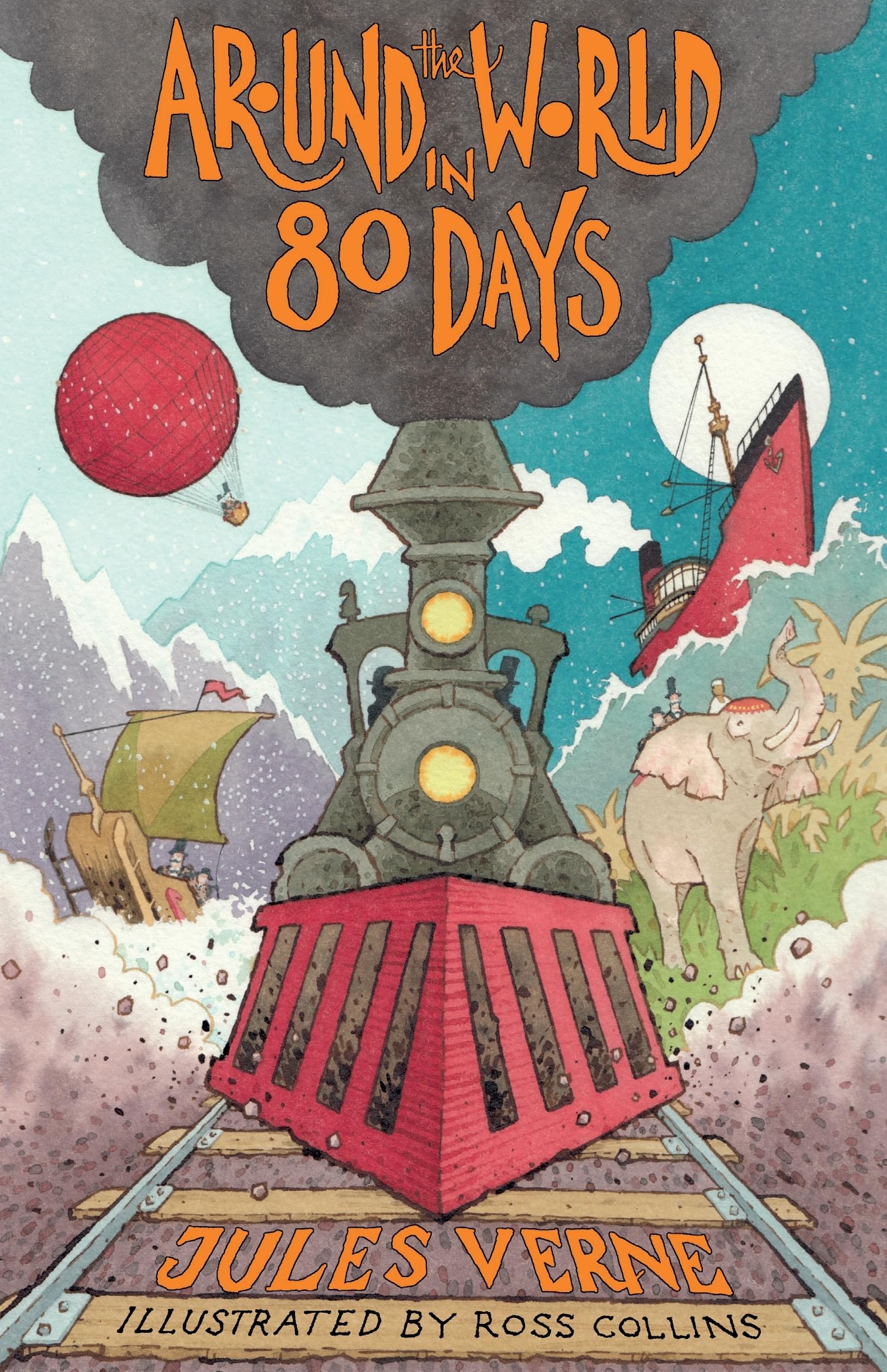 Around the World in Eighty Days: New Translation with illustrations by Ross Collins and extra reading material for young readers (Alma Junior Classics) Non-fiction