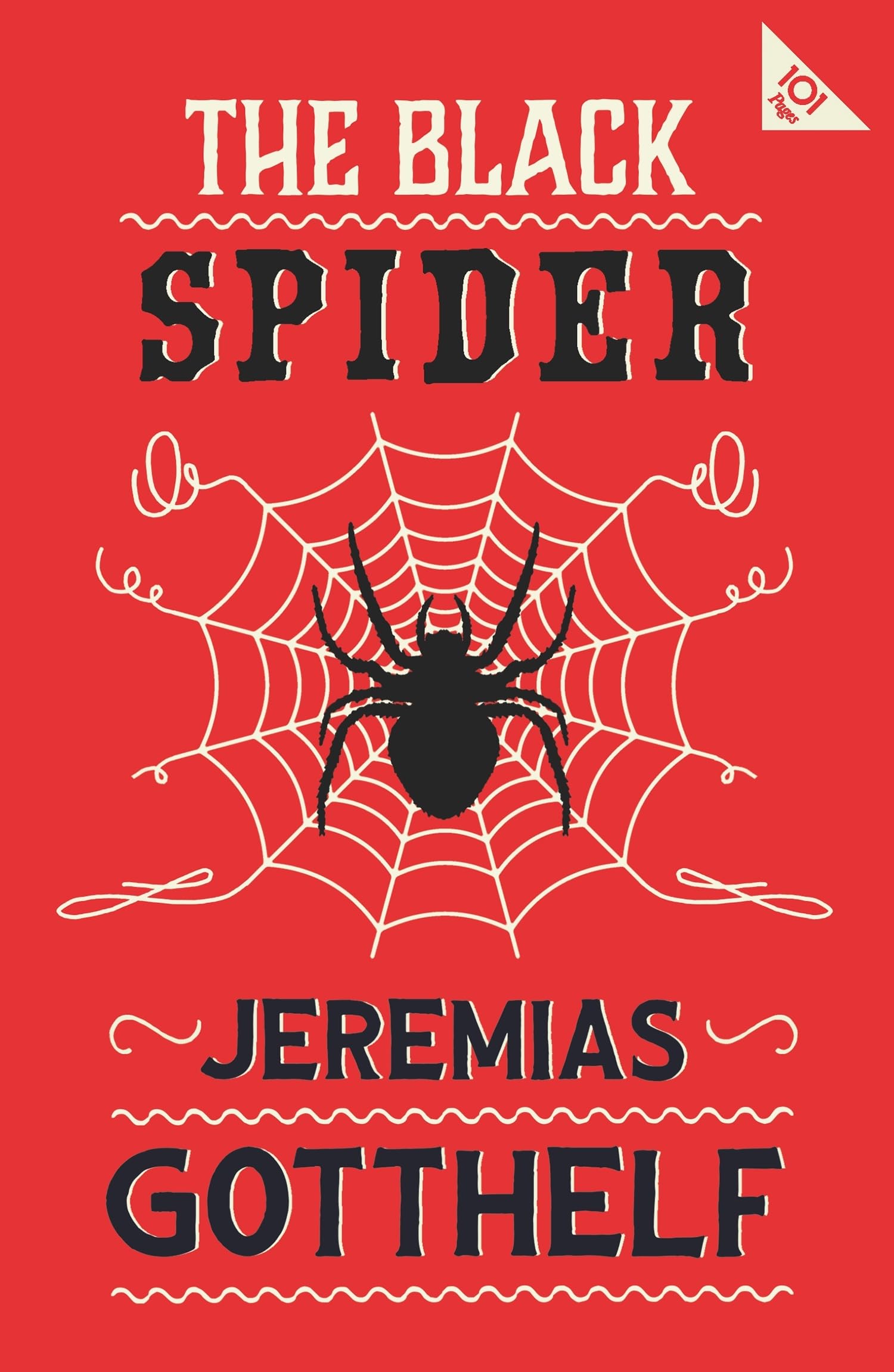 The Black Spider. Annotated Edition: With an introduction by H.M. Waidson (Alma Classics 101 Pages) Classics