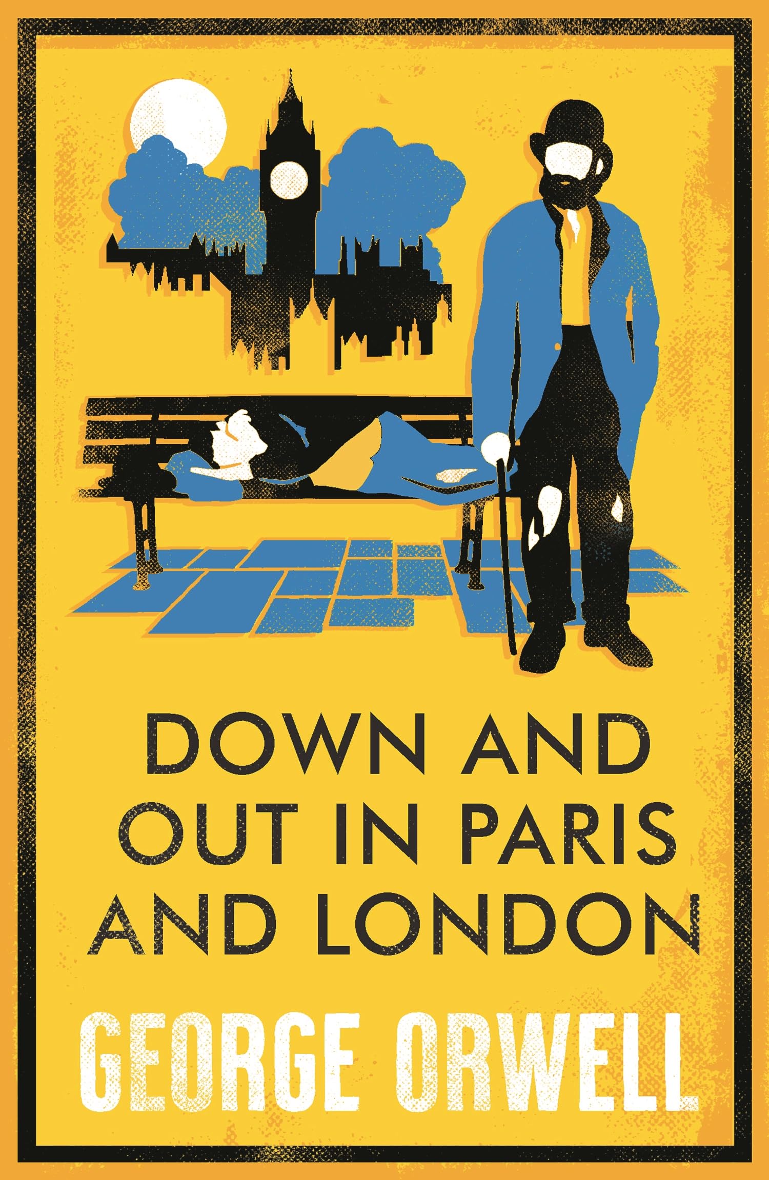 Down and Out in Paris and London. Annotated Edition Social Sciences