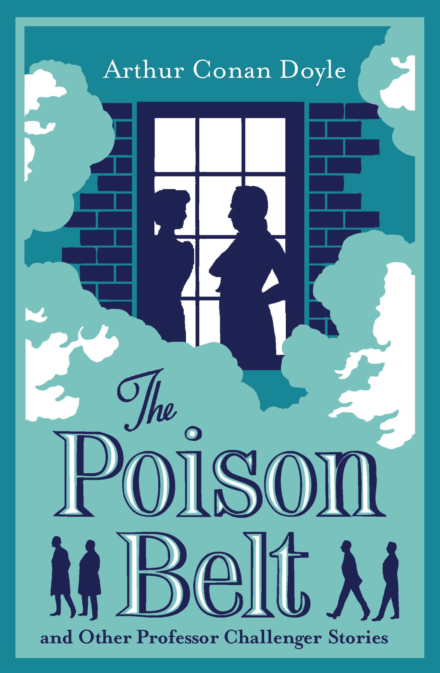 The Poison Belt and Other Professor Challenger's Stories. Annotated Edition Classics