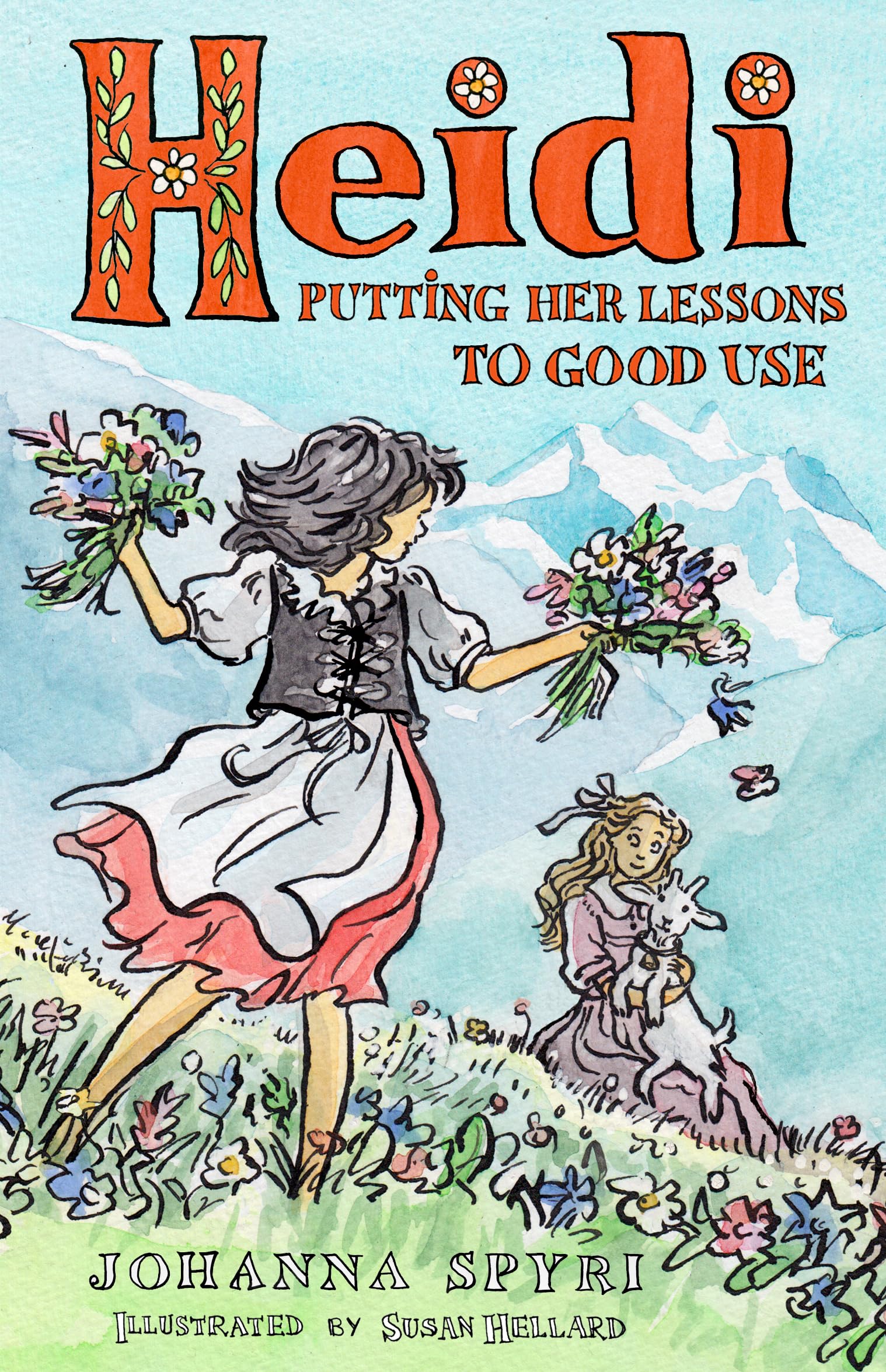 Heidi: Putting Her Lessons to Good Use Contemporary literature