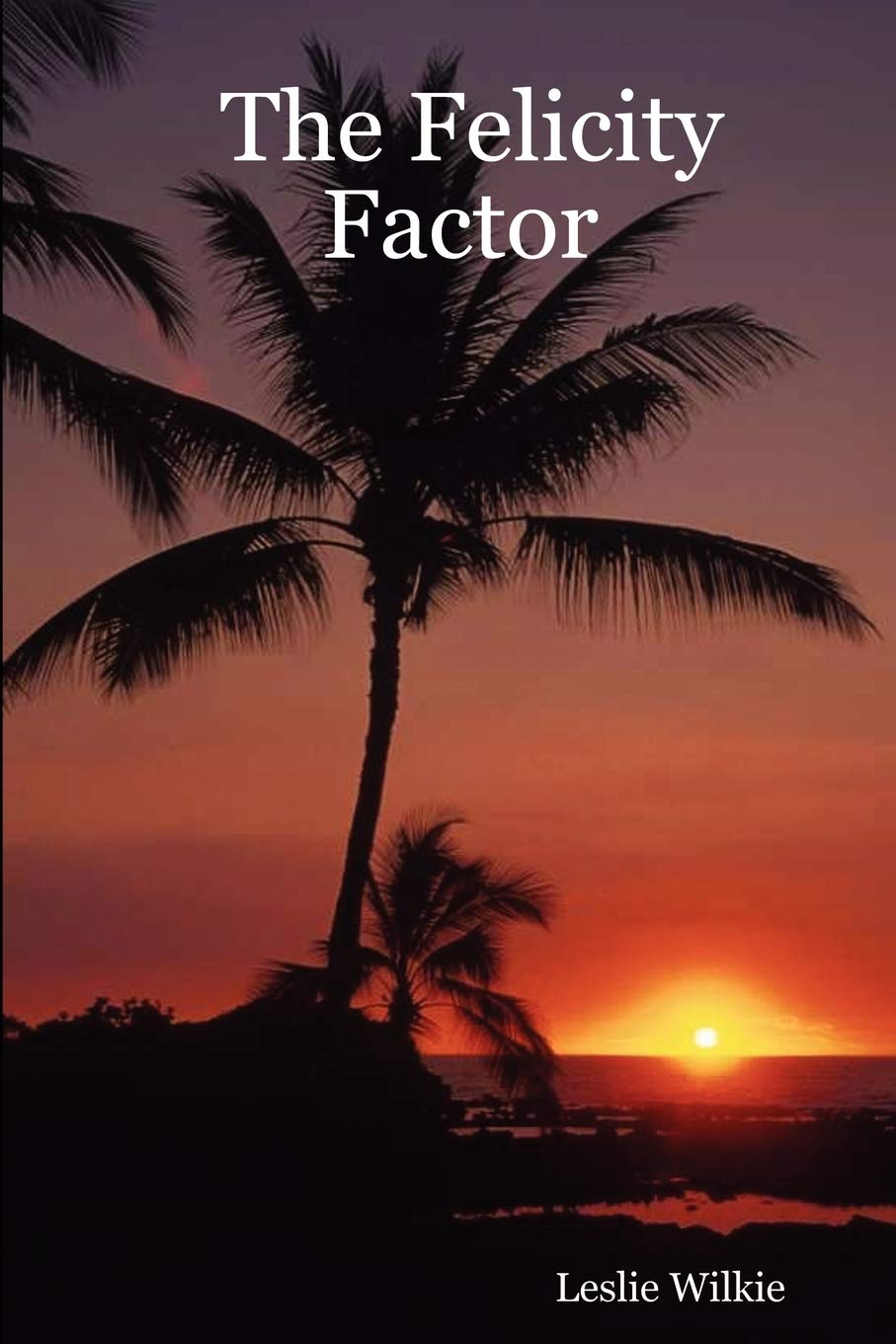 Product Image: The Felicity Factor