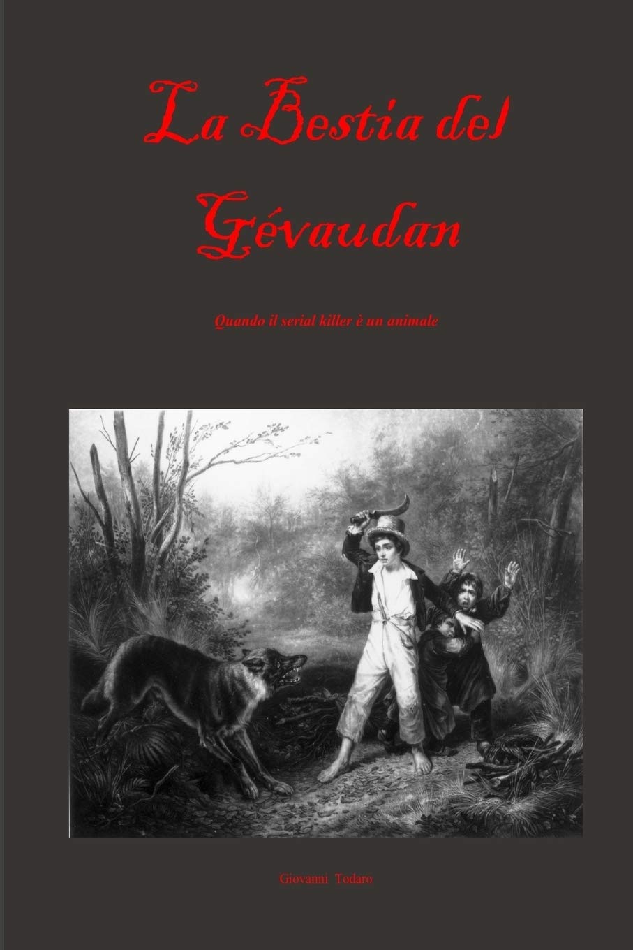 La Bestia del Gévaudan book