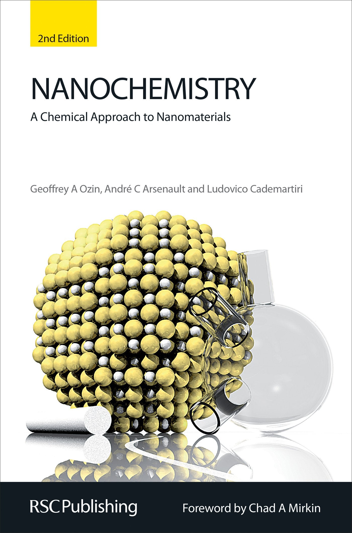 Nanochemistry: A Chemical Approach to Nanomaterials Business, Finance & Career