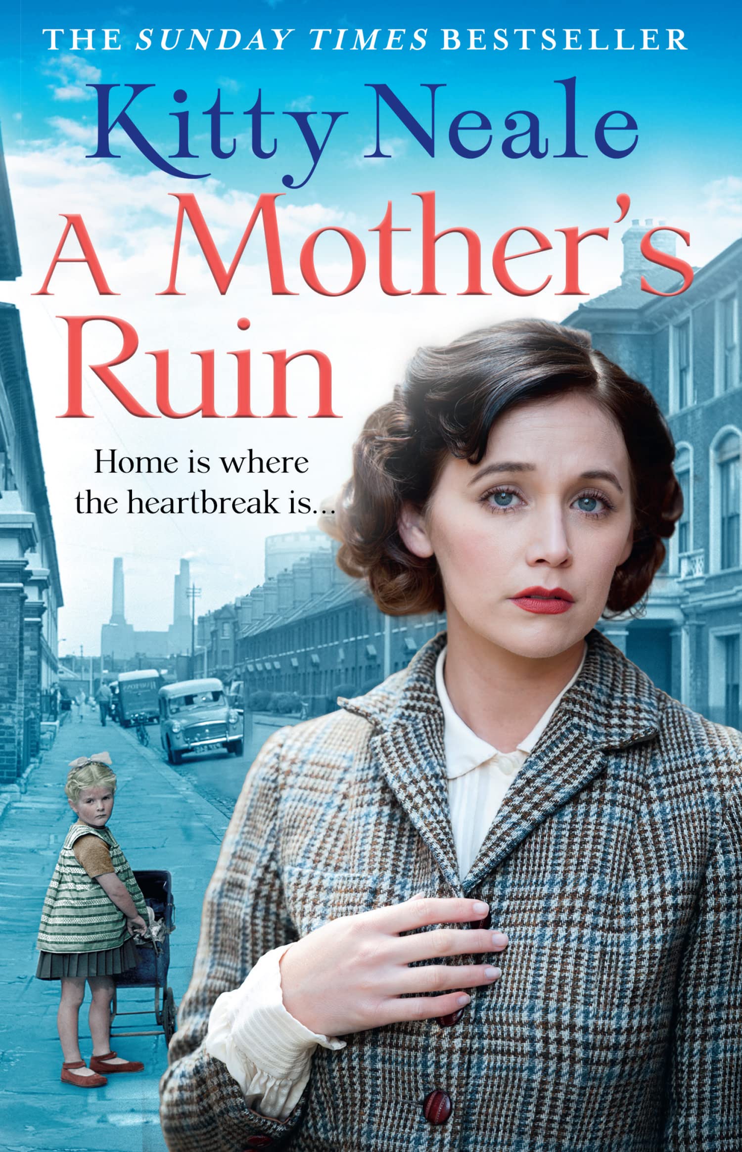 A Mother’s Ruin: An absolutely heartbreaking family saga Historical Fiction