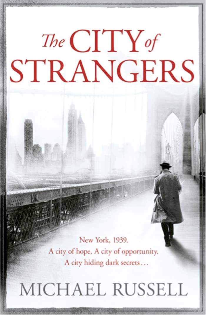 THE CITY OF STRANGERS Historical Fiction