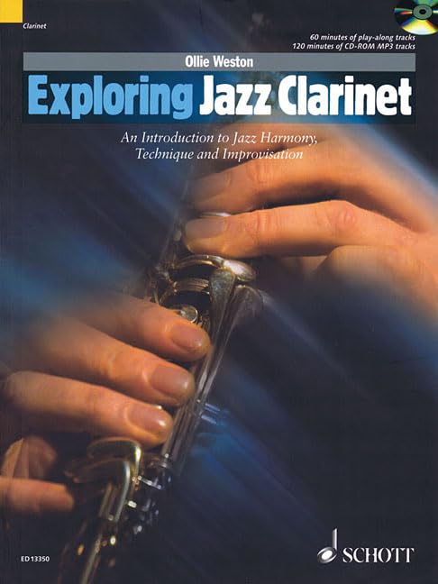 Exploring Jazz Clarinet: An Introduction to Jazz Harmony, Technique and Improvisation. Klarinette. Ausgabe mit CD. (Schott Pop-Styles) Sheet Music