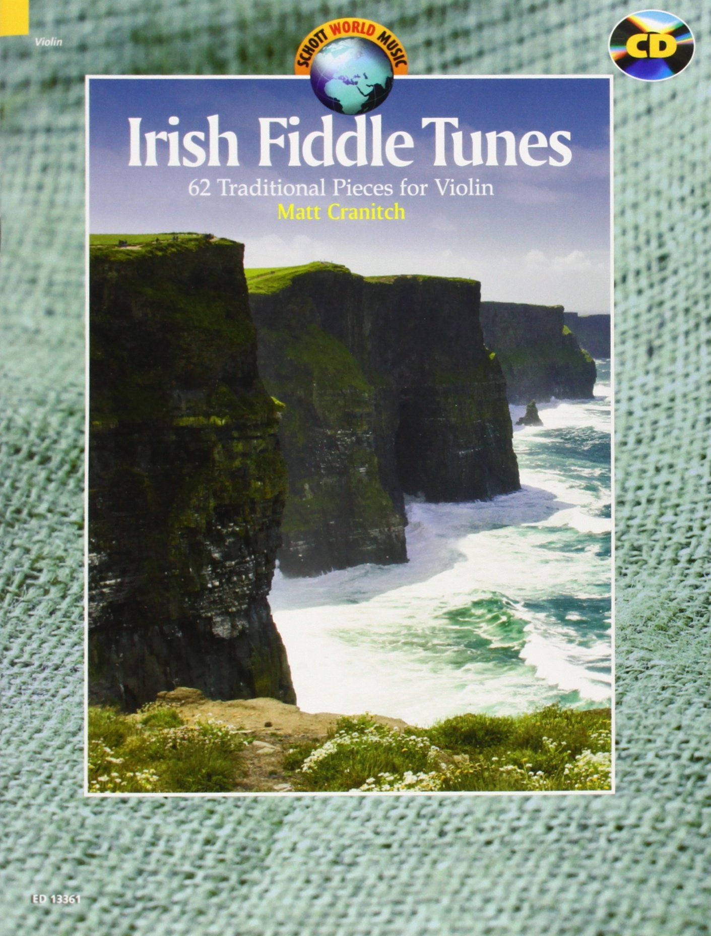 Irish Fiddle Tunes: 62 Traditional Pieces for Violin. Violine. Ausgabe mit CD. (Schott World Music) Sheet Music