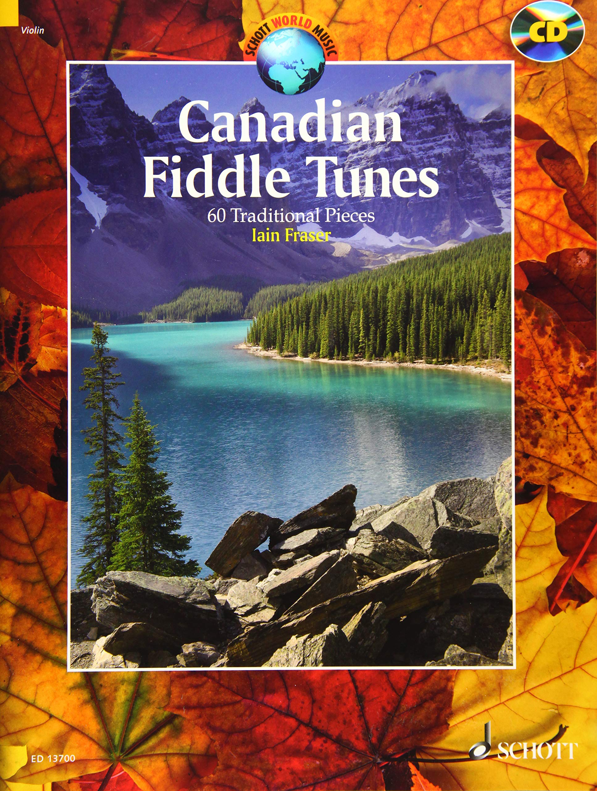 Canadian Fiddle Tunes: 60 Traditional Pieces. Violine. Ausgabe mit CD. (Schott World Music) Sheet Music
