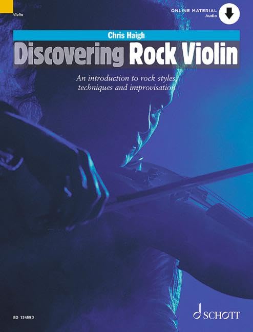 Discovering Rock Violin: Eine Einführung in Rock-Styles, Technik und Improvisation. Violine. (Schott Pop-Styles) Sheet Music